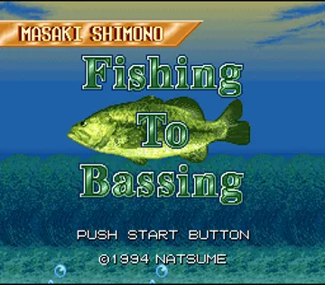 Shimono Masaki no Fishing to Bassing (Japan) screen shot title